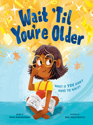 cover image of Wait 'Til You're Older